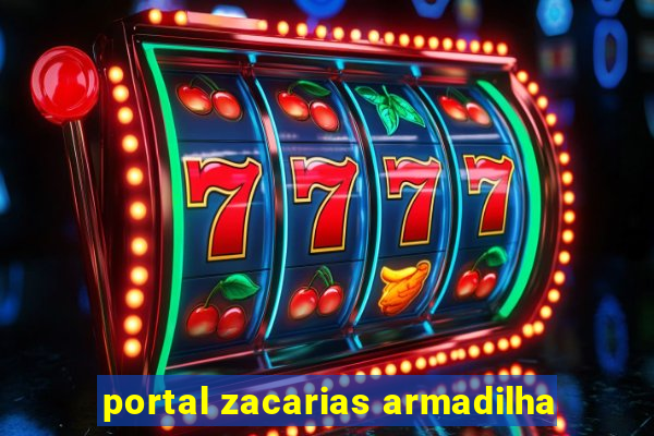 portal zacarias armadilha